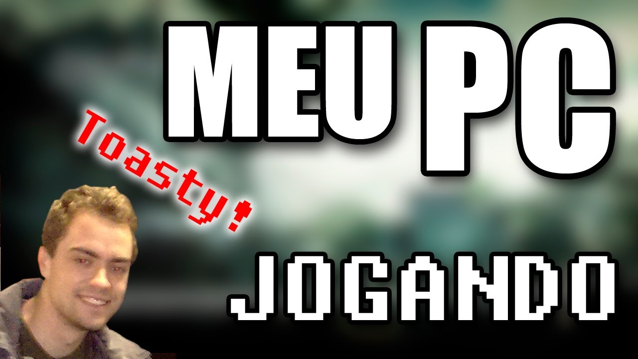Meu PC jogando Comigo! - Especial Vídeo n° 100