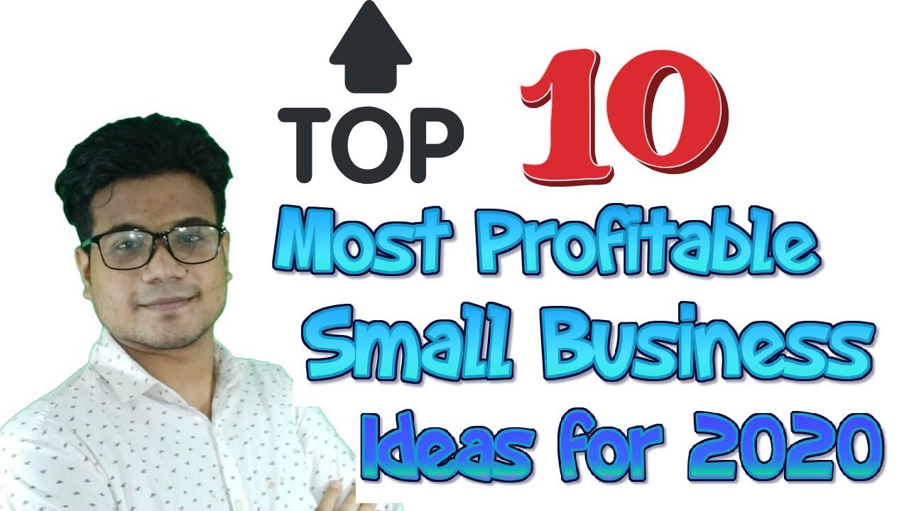 Top 10 Most Profitable Small Business Ideas for 2020
