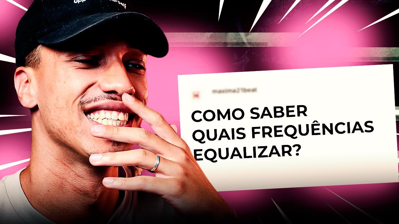 COMO SABER QUAL FREQUÊNCIA EQUALIZAR? FALA BEATMAKER