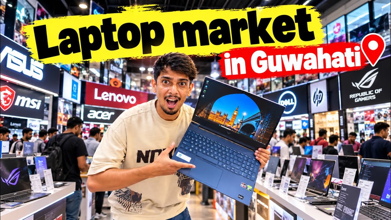 Laptop Market in Guwahati - চাওঁক কিমান টকা চলি আছে 