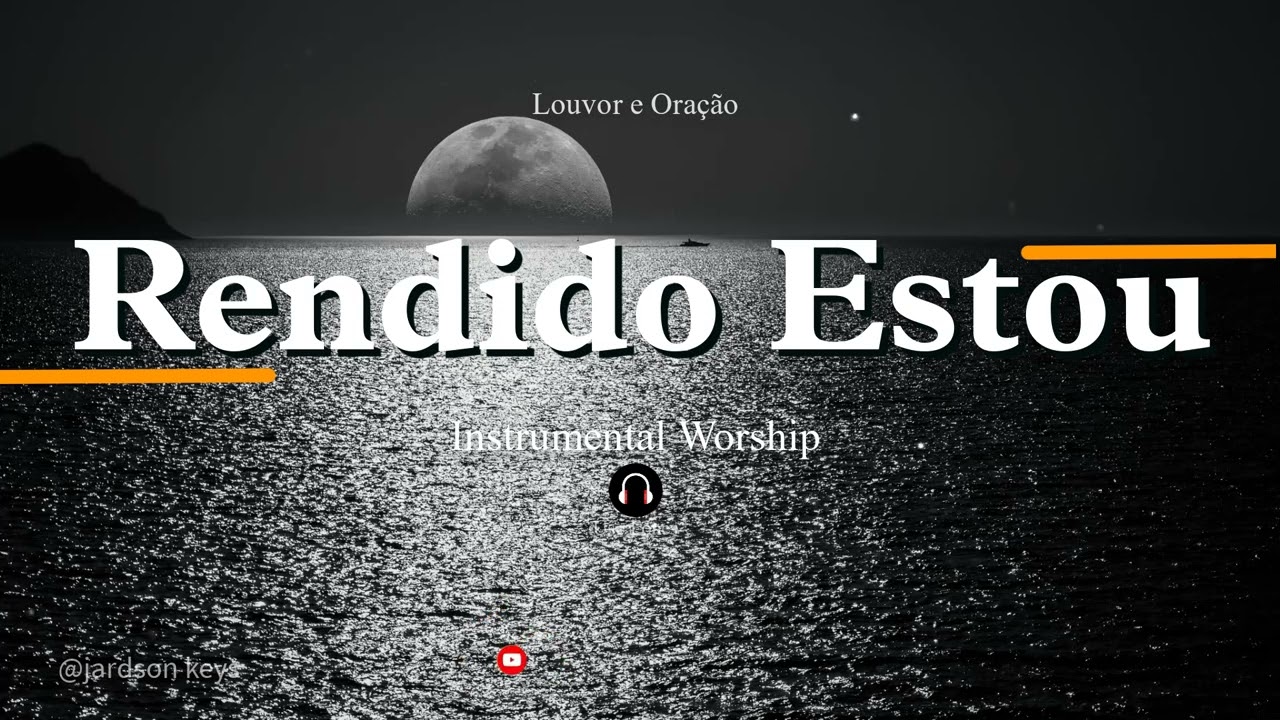 Fundo Musical Para Oração | RENDIDO ESTOU (Arms Open Wide) | Lindo PIANO Worship | Instrumental 🎵