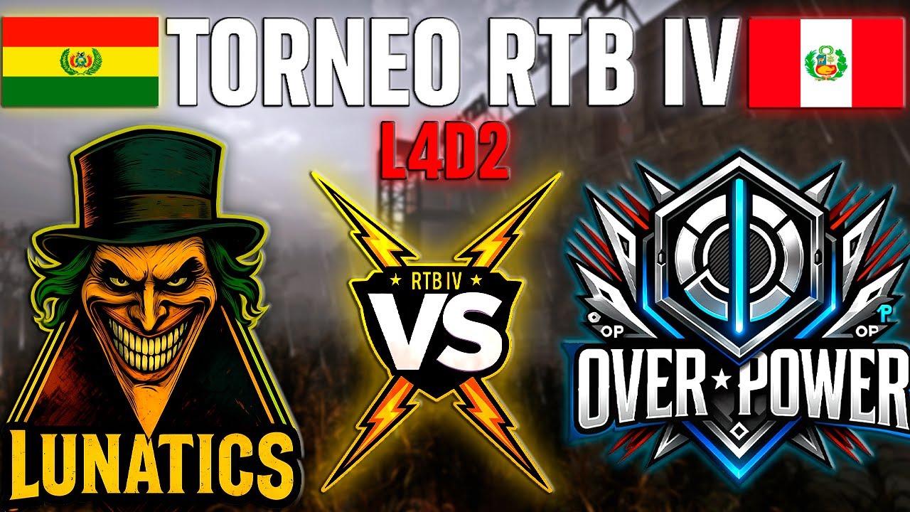 TORNEO RTB IV LEFT 4 DEAD 2 | Lunatics VS OverPower | Bolivia/PE VS Perú | RONDA 1 ETERNA |