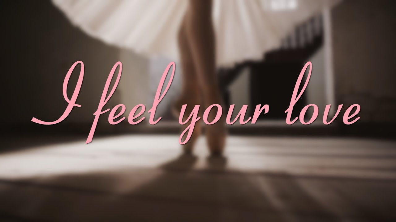 I Feel Your Love