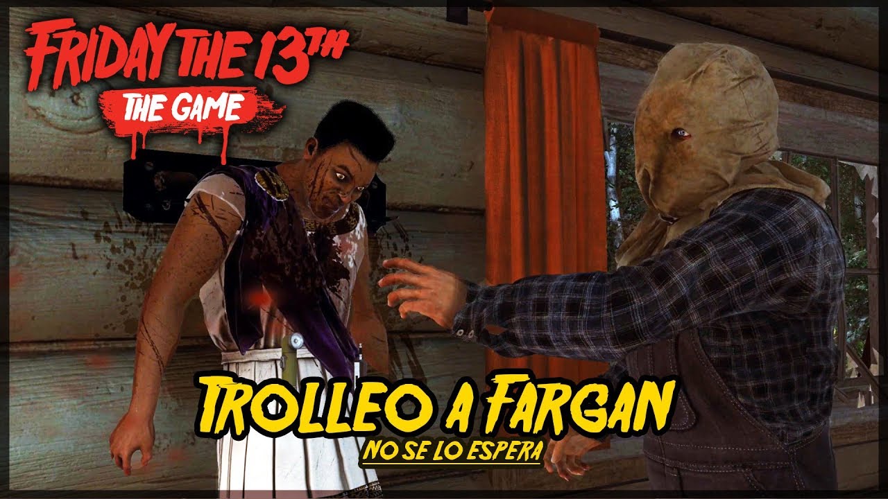 TROLLEO A FARGAN *NO SE LO ESPERA* - CHICAS GG EN VIERNES 13