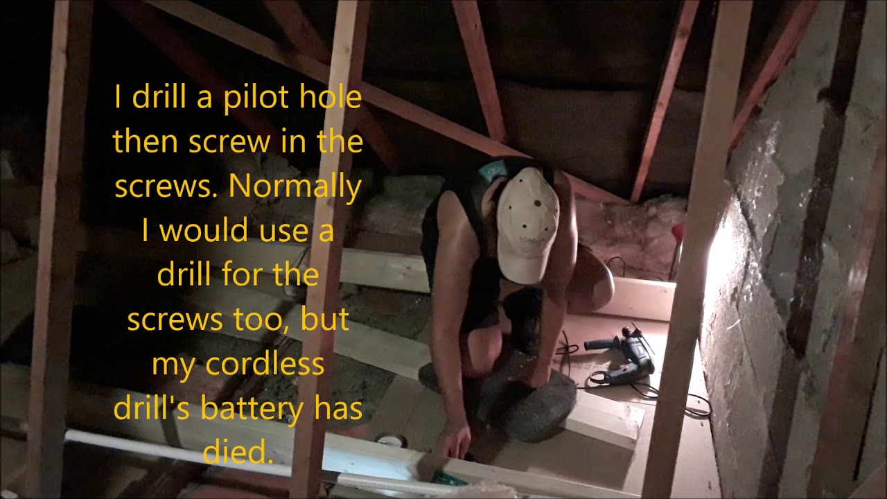 Make and Install a raised platform floor in the attic/loft.