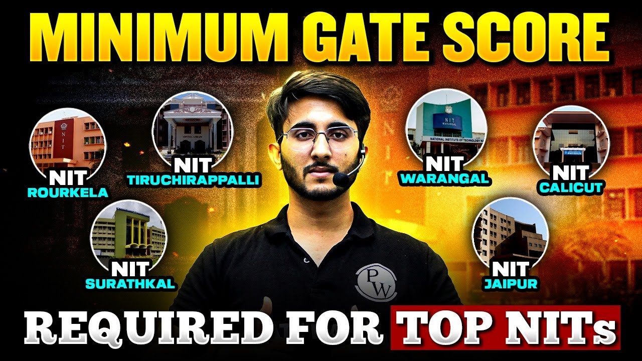 Minimum GATE Score Required for NIT Rourkela, Tiruchirappalli, Surathkal, Warangal, Calicut, Jaipur