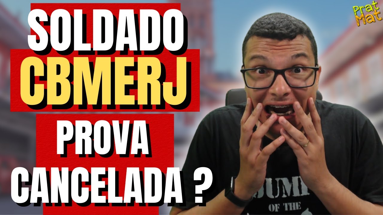 A PROVA DO SOLDADO CBMERJ BUSCA E SALVAMENTO PODE SER CANCELADA ? ENTENDA !!