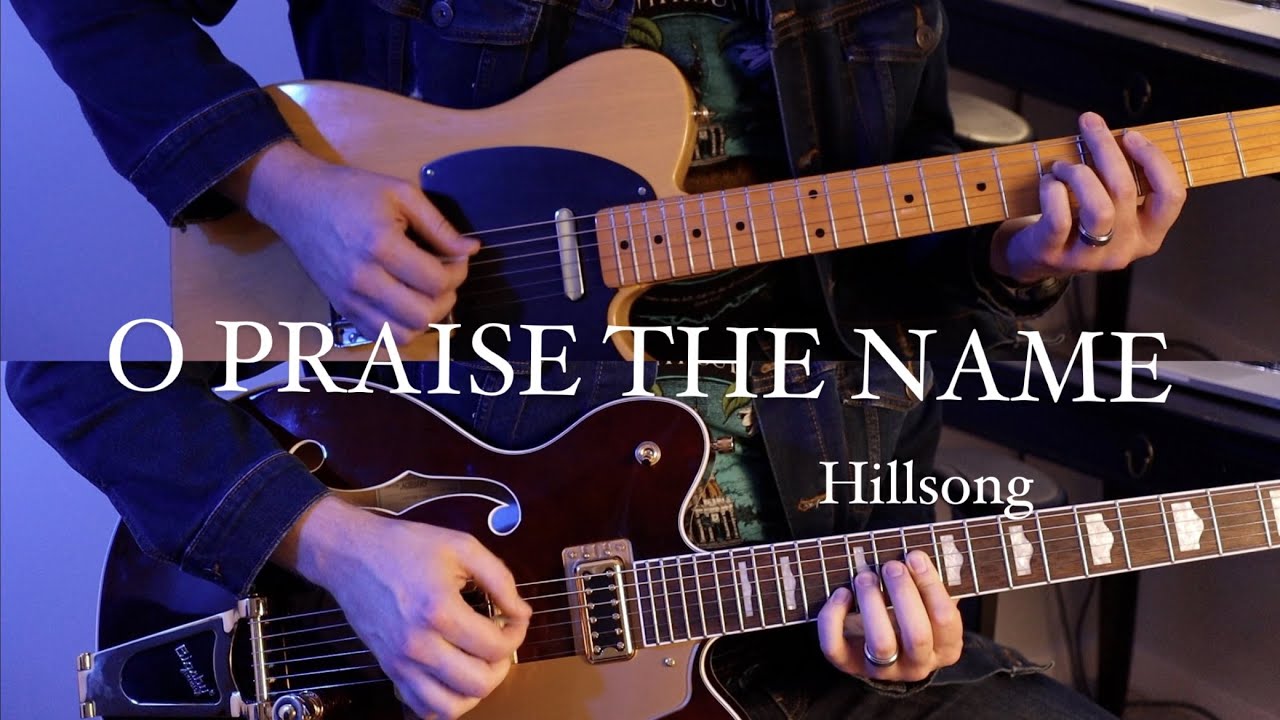 O PRAISE THE NAME (ANASTASIS) | Electric Guitar Cover | HILLSONG WORSHIP | HX Stomp