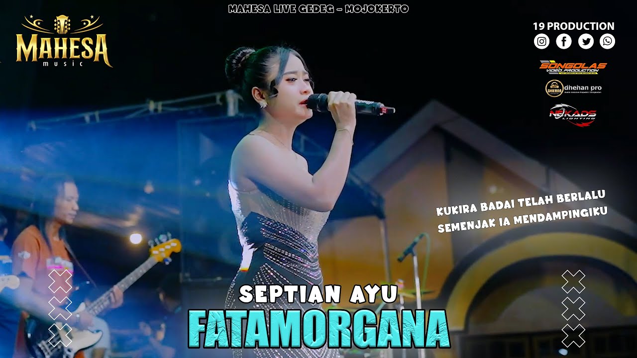 Septian Ayu - Fatamorgana I Mahesa Music Live Gedeg - Mojokerto