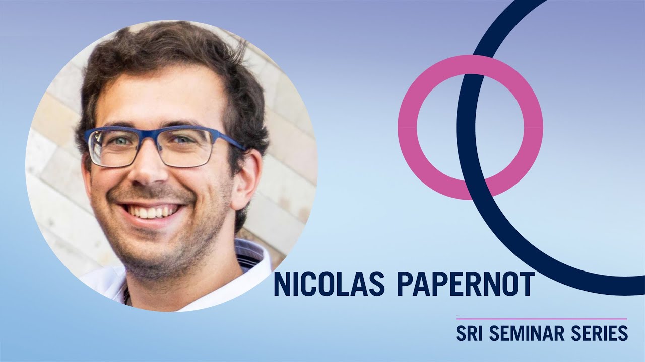 Nicolas Papernot | What does it mean for machine learning to be trustworthy?
