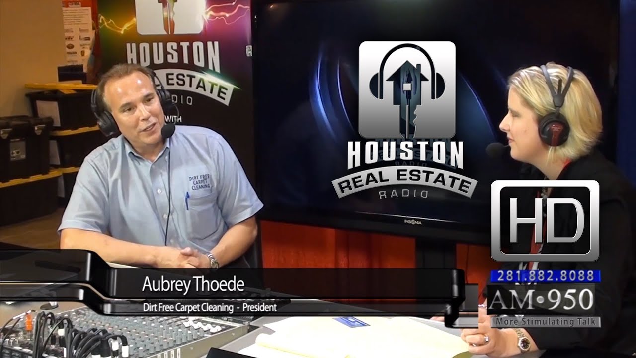 Dirt Free Carpet Cleaning - Aubrey Theode - Houston Real Estate Radio