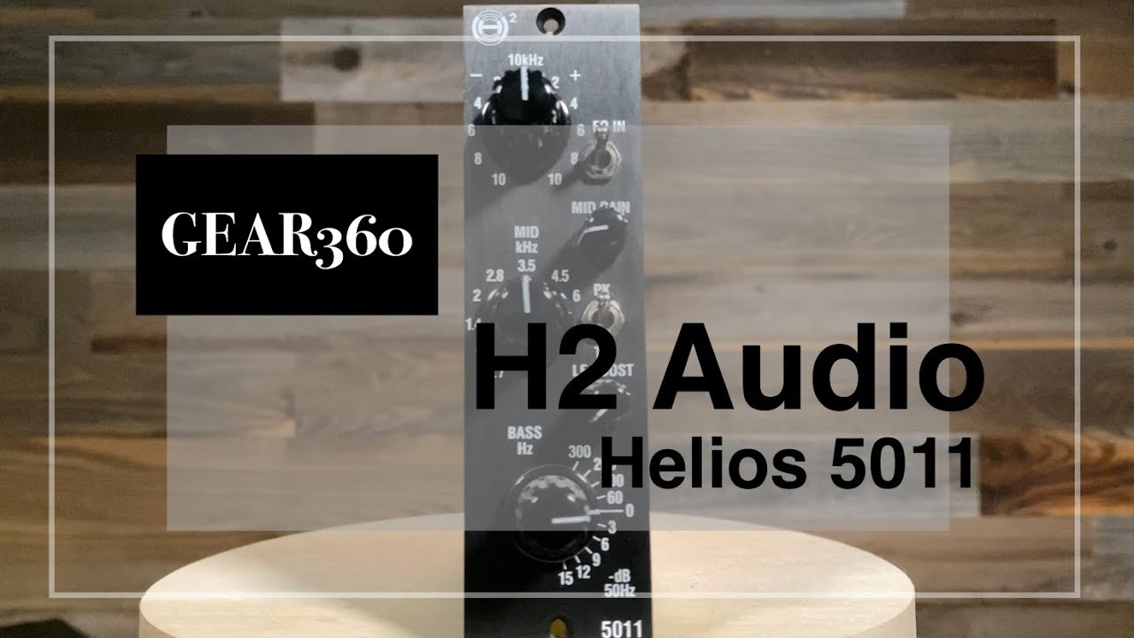 H2 Audio Helios 5011 500-Series Equalizer - Gear360 at Front End Audio