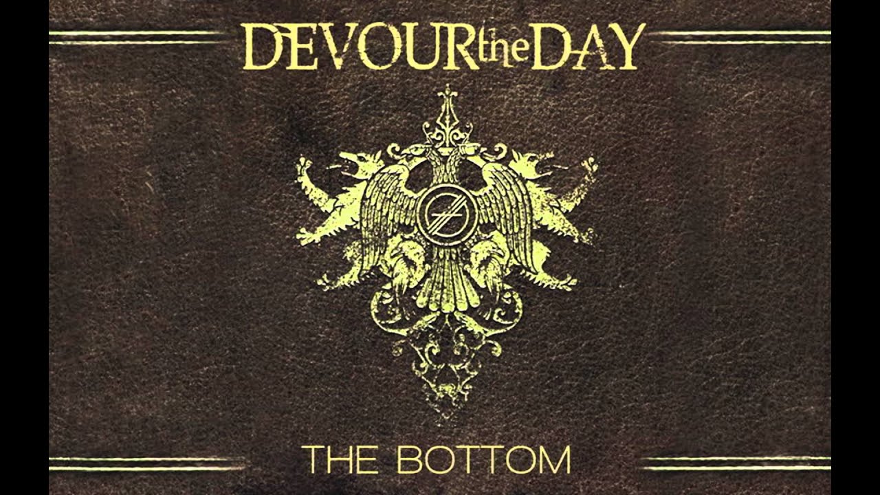 Devour the Day - The Bottom