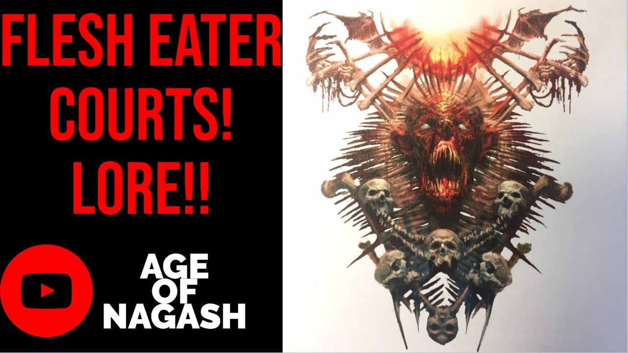 AGE OF SIGMAR | FLESH EATER COURTS LORE