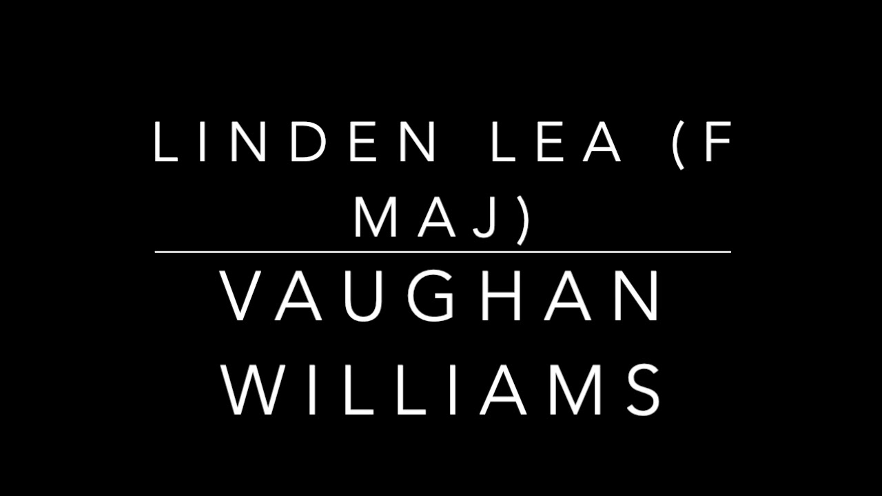 Linden Lea - Vaughan Williams piano accompaniment