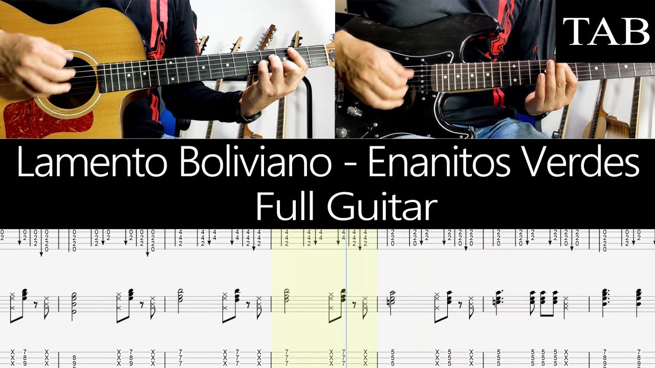 LAMENTO BOLIVIANO - Enanitos Verdes (Felipe Staiti): Full cover guitarra + TAB