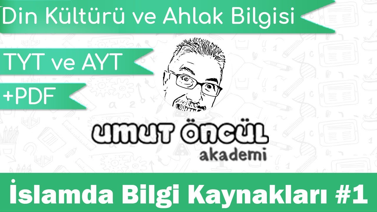 Din Kültürü ve Ahlak Bilgisi | 9.Sınıf | Bilgi ve İnanç | İslamda Bilgi Kaynakları #1 | +PDF