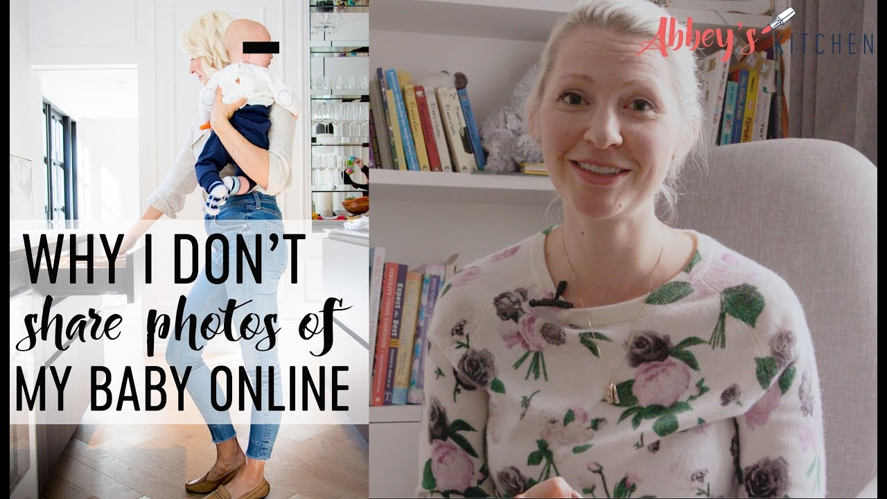 Why I Don’t Share Photos of My Baby - REAL TALK