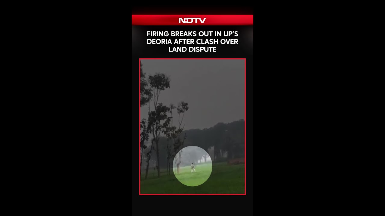 Firing Breaks Out In UP&rsquo;s Deoria After Clash Over Land Dispute