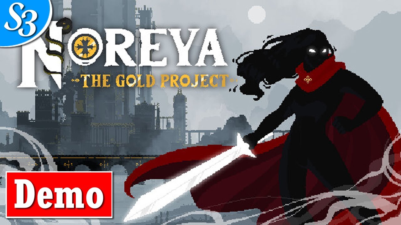 NOREYA - The Gold Project | A Frenetic Metroidvania like Aeterna Noctis  | Stage 3