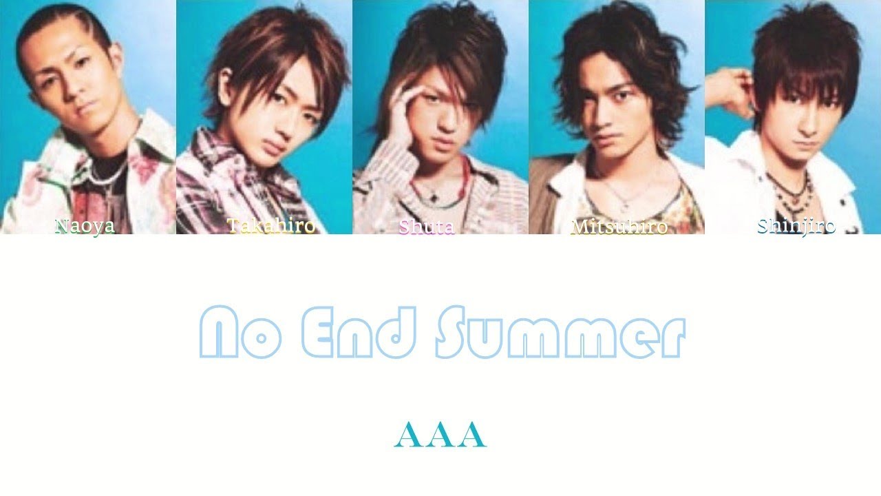 AAA (トリプル・エー) - No End Summer (Color Coded Kan / Rom / Eng Lyrics)