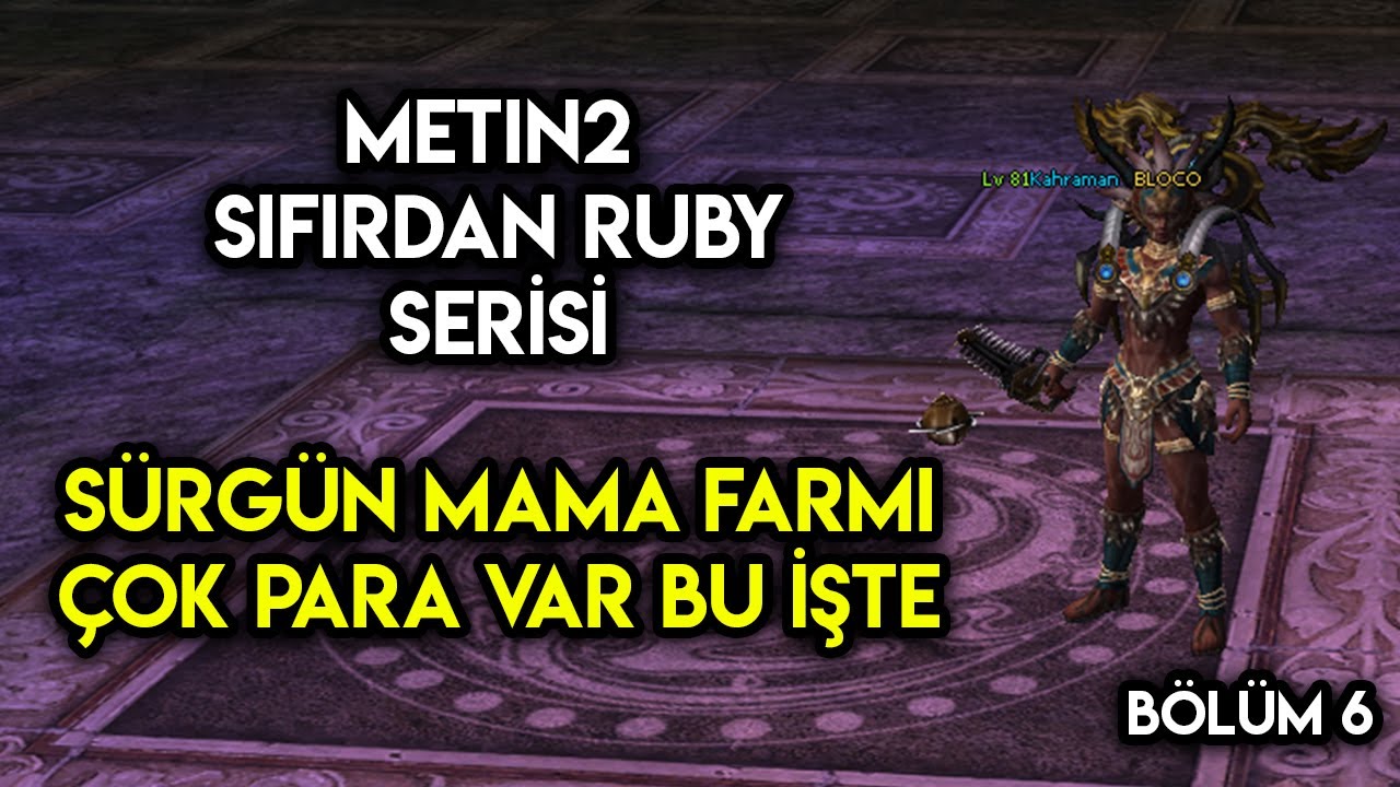 METİN2 SIFIRDAN RUBY | SÜRGÜN MAMA FARMI | EJDERHA GÜCÜ ŞAMAN SAHNEDE Ruby#6