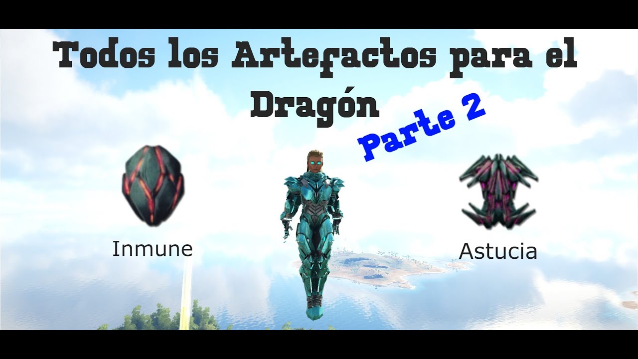 ¡¡Artefactos para Dragón!! Parte 2