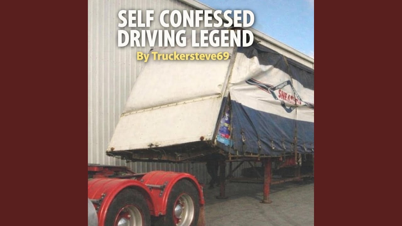 Self Confessed Driving Legend