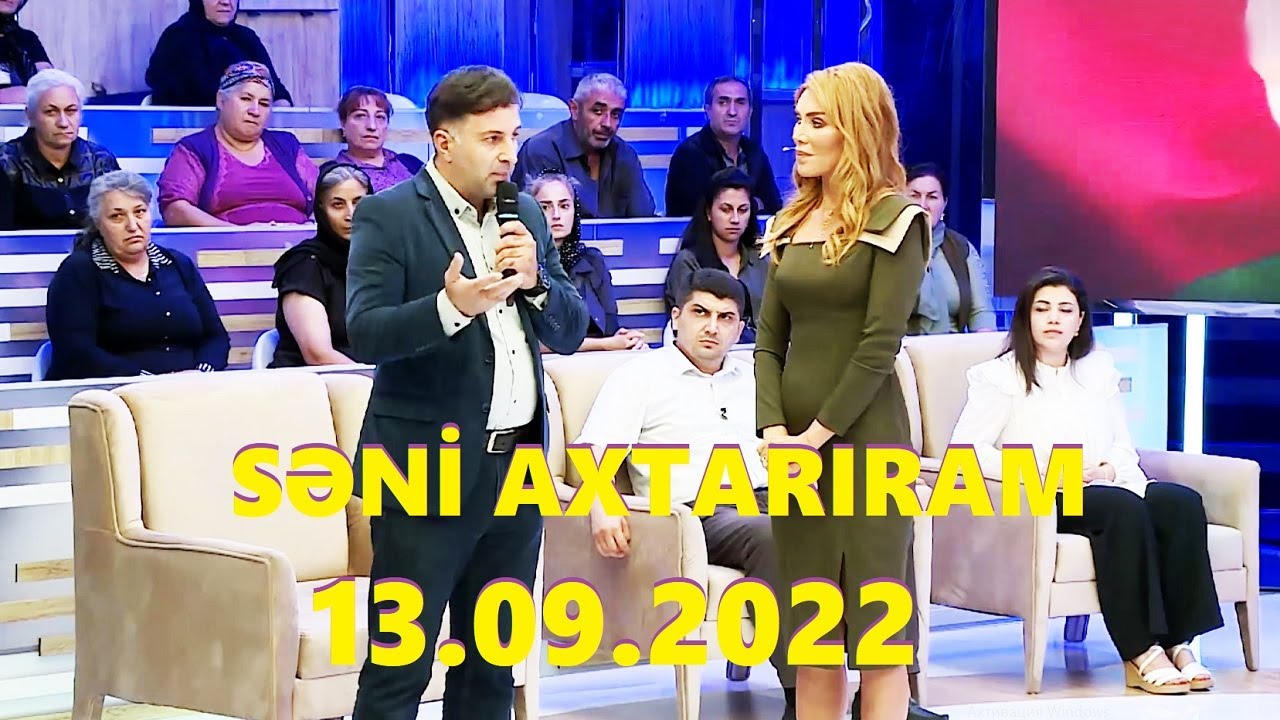 Səni axtarıram 13.09.2022 Tam veriliş / Seni axtariram 13.09.2022 Tam verilish