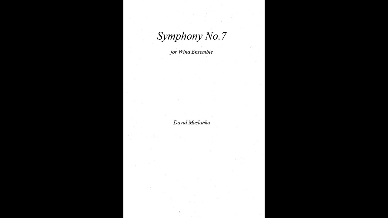 David Maslanka - Symphony No. 7 [Score]