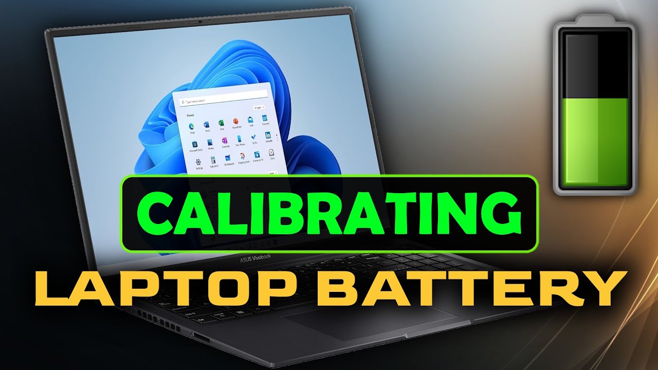 How To Calibrate Laptop Battery On Windows 7/10/11