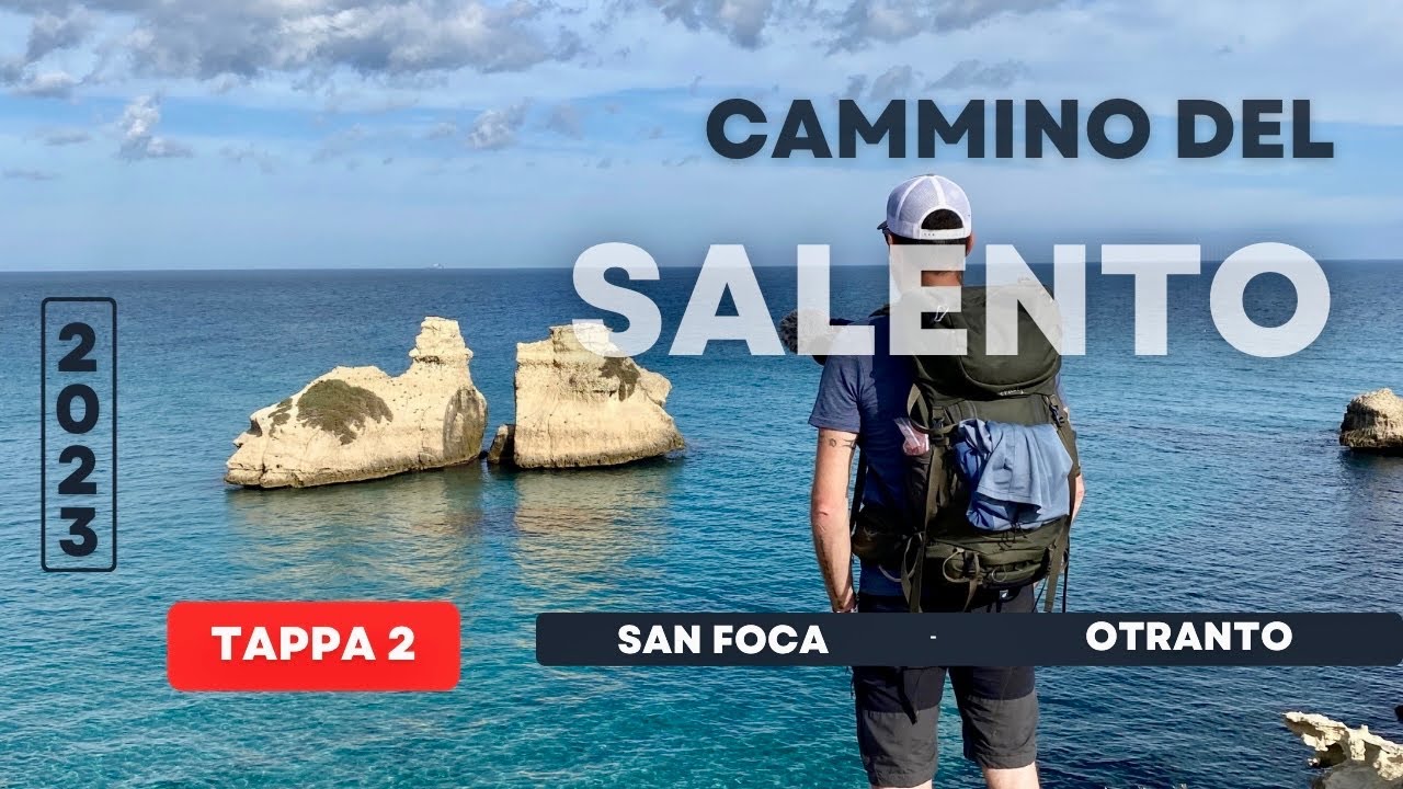 CAMMINO del SALENTO - Tappa 2 [San Foca - Otranto]