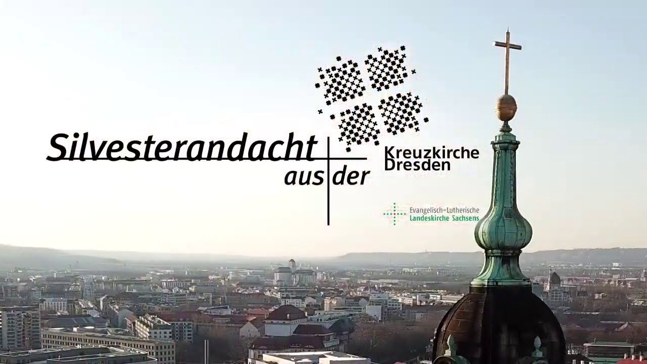 Silvesternachtmusik mit Segensgebet aus der Kreuzkirche Dresden, 2020
