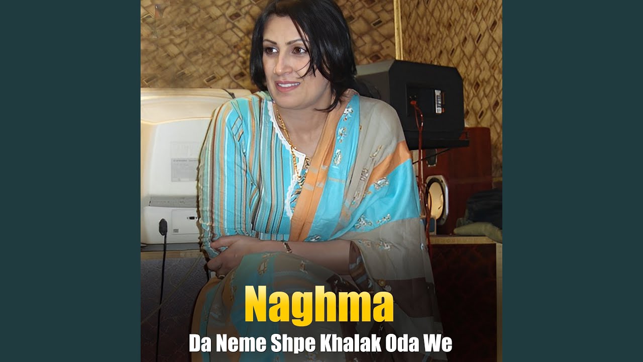 Da Neme Shpe Khalak Oda We