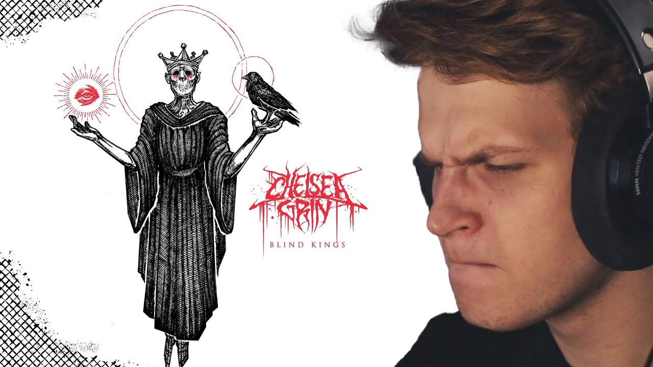 GOOD DEATHCORE | Chelsea Grin - Blind Kings | Reaction & Review