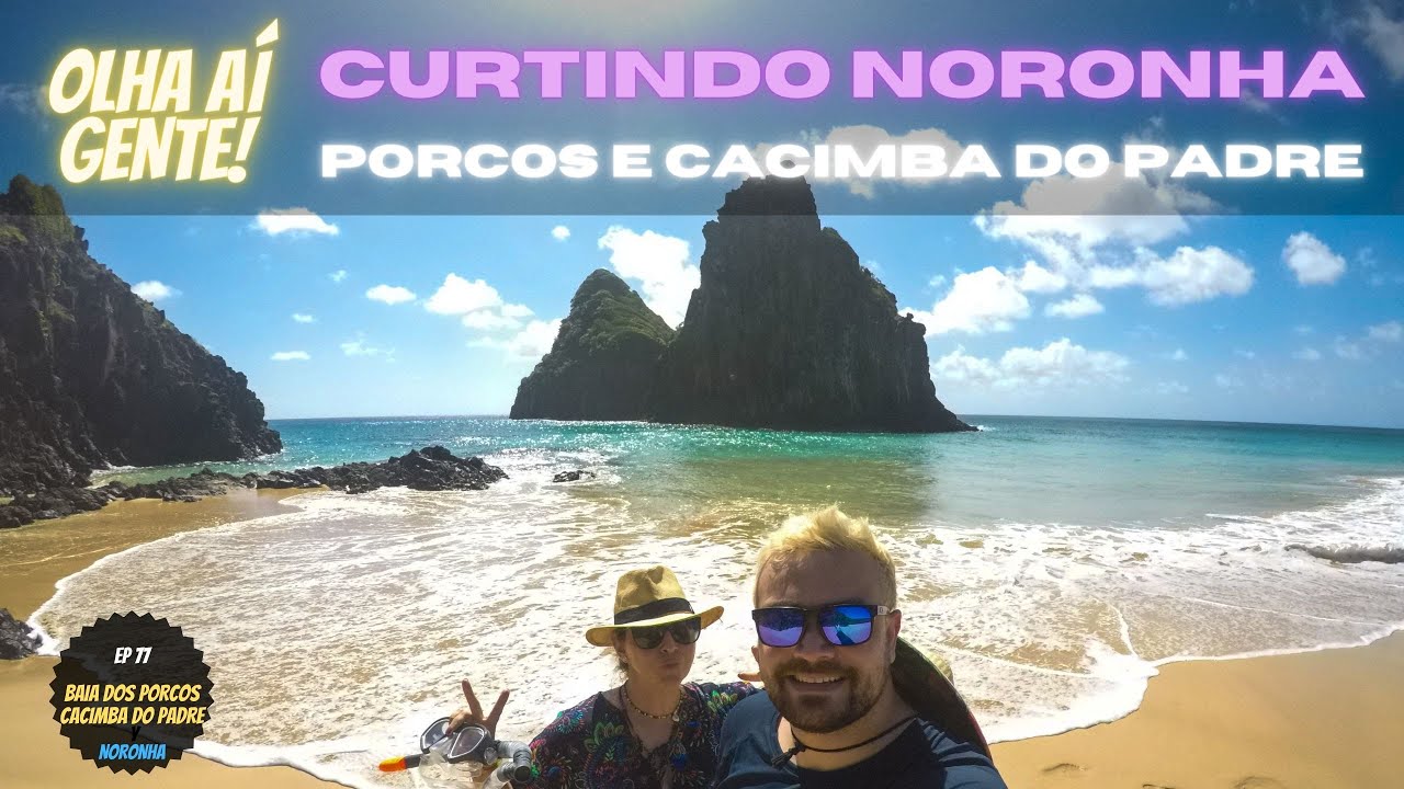 Curtindo Noronha, Porcos e Cacimba do Padre | Ep 77 (2021)