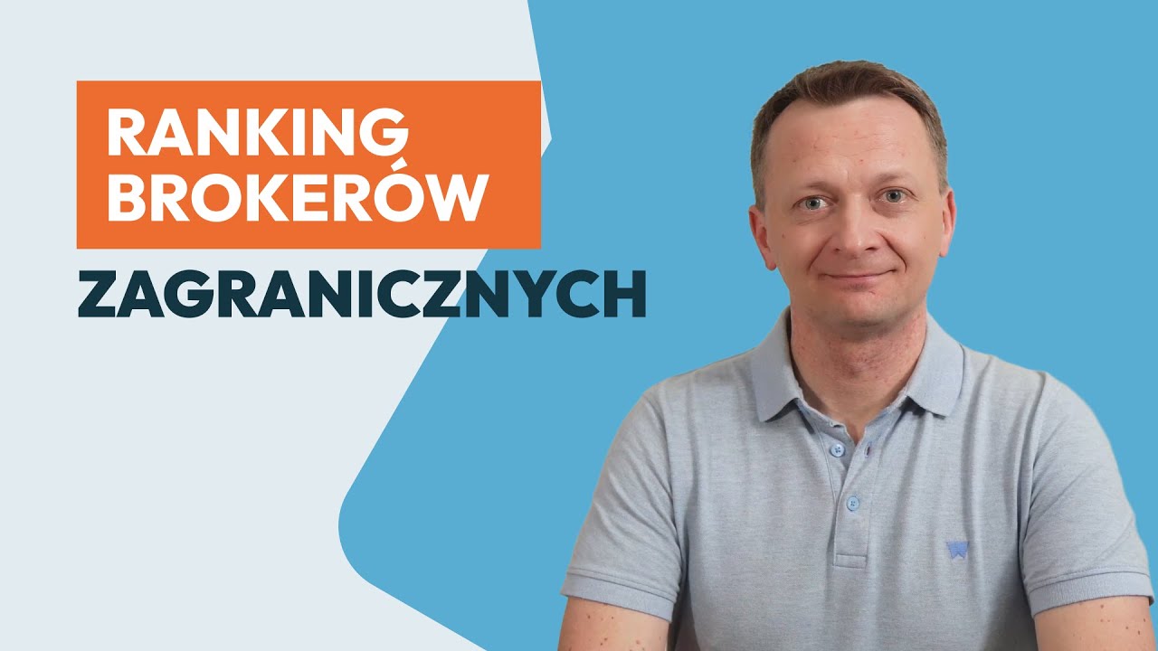Ranking broker&oacute;w zagranicznych 2025