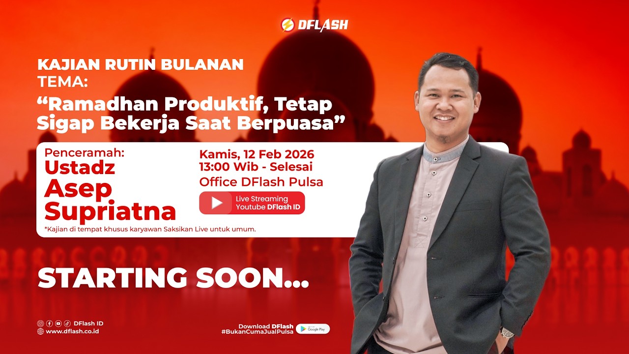 Kajian DFlash - Ustadz Asep Supriatna
