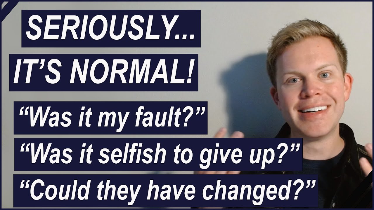 Seriously, it's normal to feel guilty after an abusive relationship