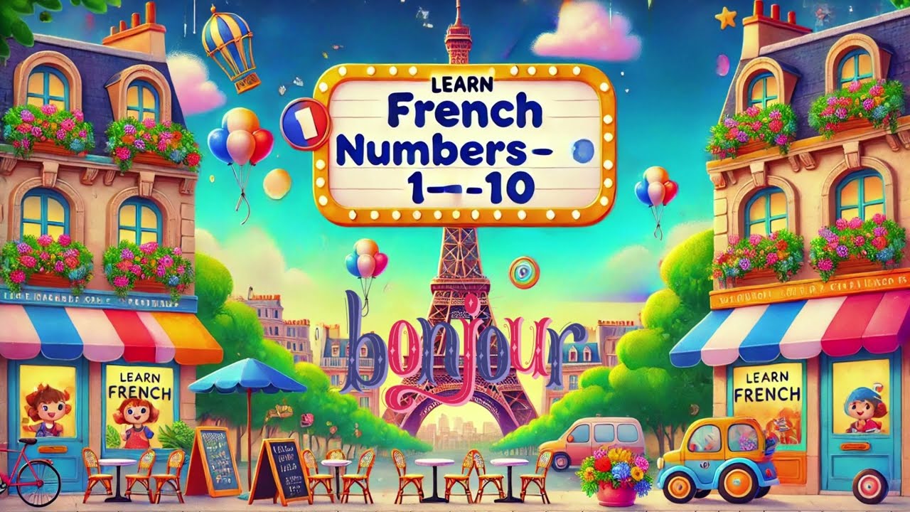 🇫🇷 Learn French Numbers with a Parisian Twist! 🎶