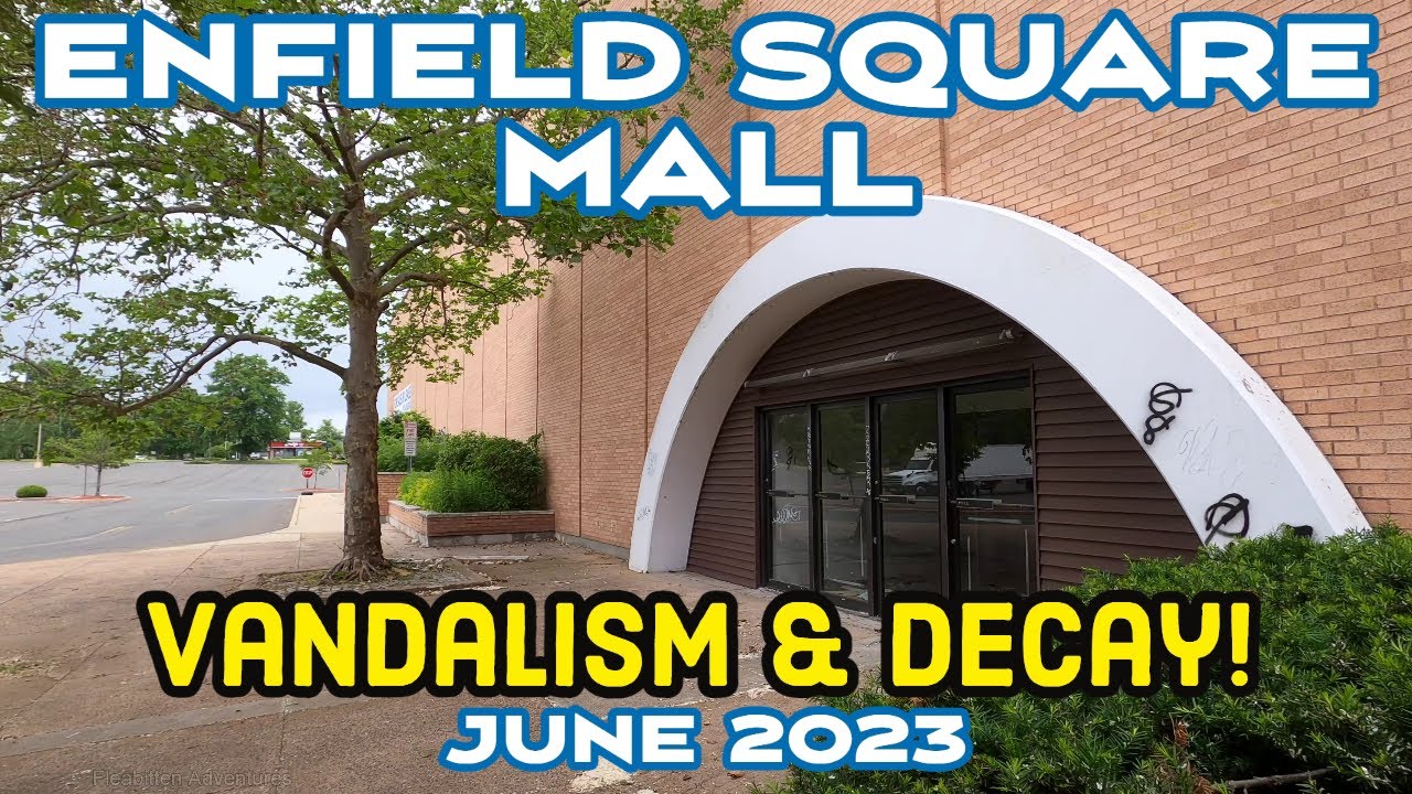 Enfield Square Mall: Vandalized & Falling Apart! June 2023 Update!