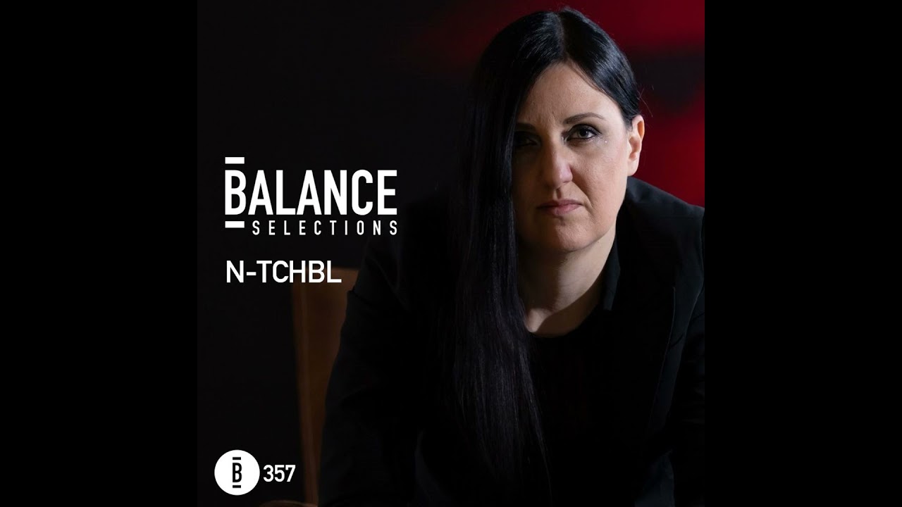 Balance Selections 357: N-TCHBL
