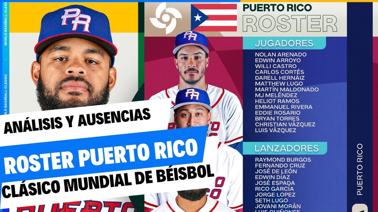 🔴 PUERTO RICO: ROSTER OFICIAL ⚾​ CLÁSICO MUNDIAL DE BÉISBOL 2026 ⚾​ ANÁLISIS DE JUGADORES
