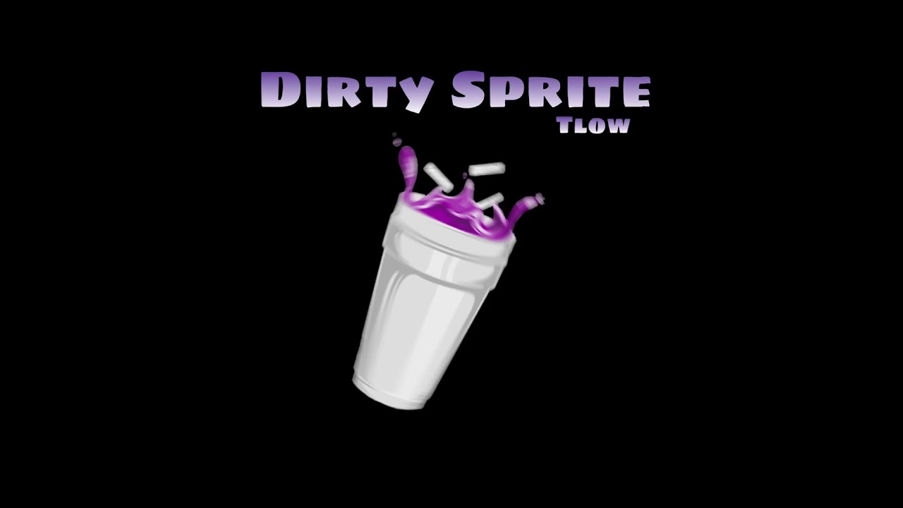t-low - Dirty Sprite