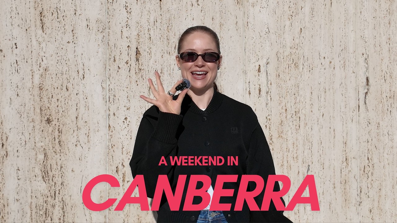 Spending the Weekend in Canberra 🇦🇺 | Caf&eacute;s, Slow Living & Life Lately