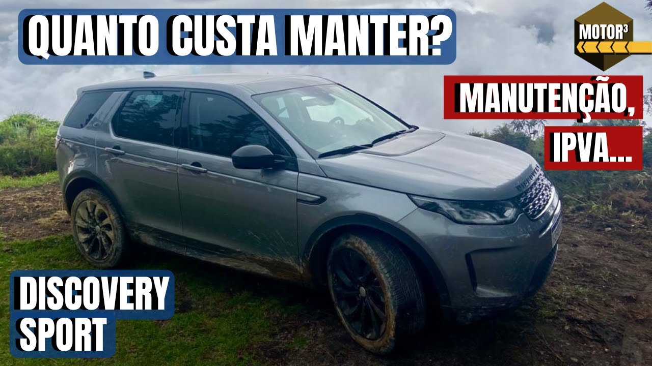 Quanto custa manter uma Land Rover Discovery Sport 2020? Todos os valores!