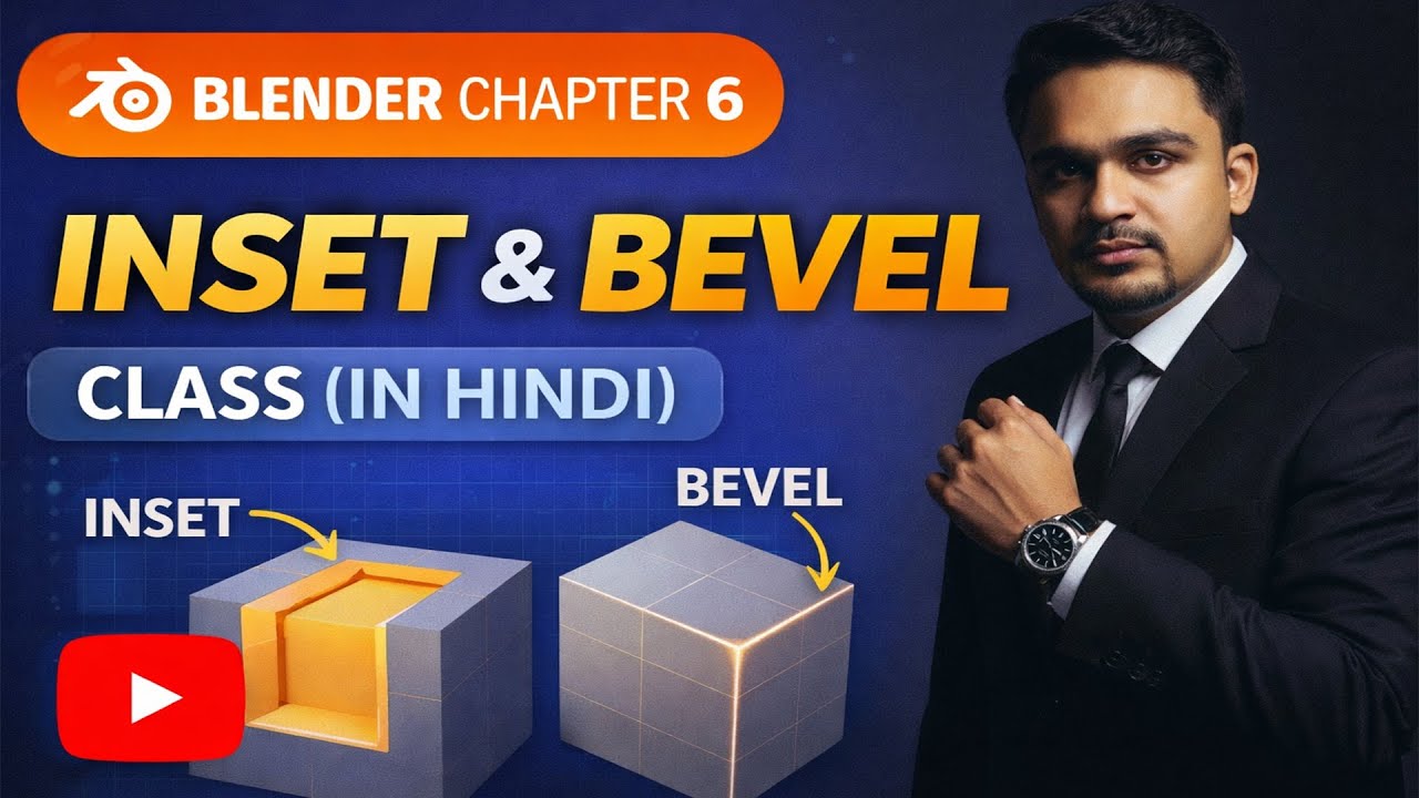 Blender Chapter 06 | Inset & Bevel Tool Explained in Hindi | Blender Full Course