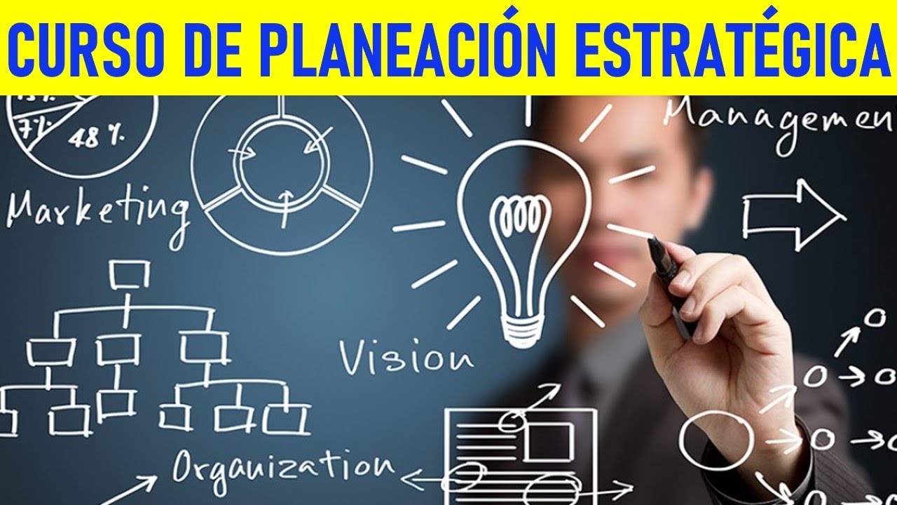 Curso de PLANEACION ESTRATEGICA completo 👨‍💼👩‍💼