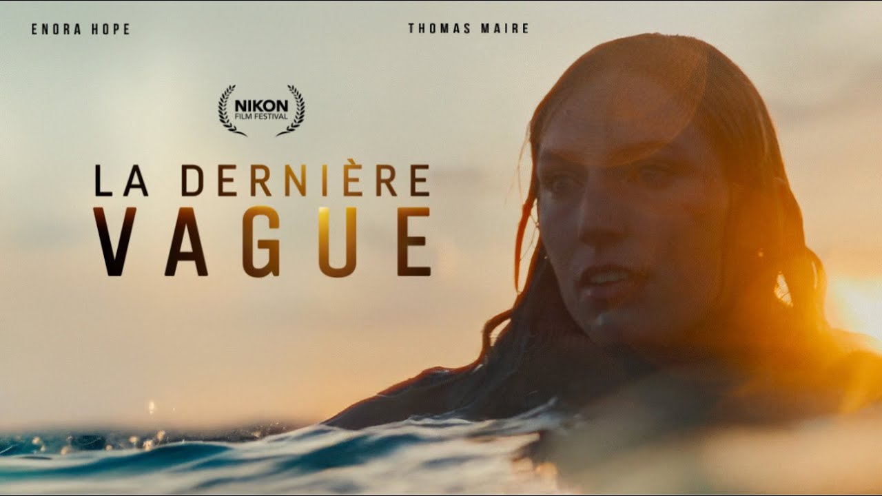 LA DERNIÈRE VAGUE | Nikon Film Festival [FR]