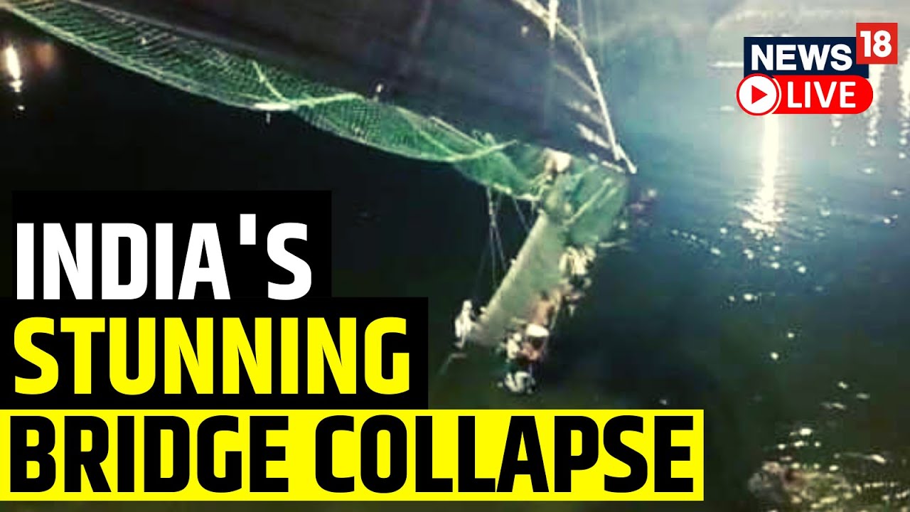 Morbi Bridge Collapse 2022 | Death Toll Rises In Morbi Tragedy | Morbi Update Live | News18 Live